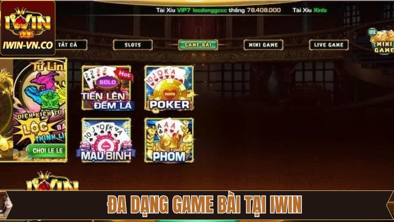Game Bài Iwin - Cơ Hội Trúng Lớn Với Các Trò Chơi Hấp Dẫn 4 Các trò chơi bài đỉnh cao tại sảnh cược hàng đầu