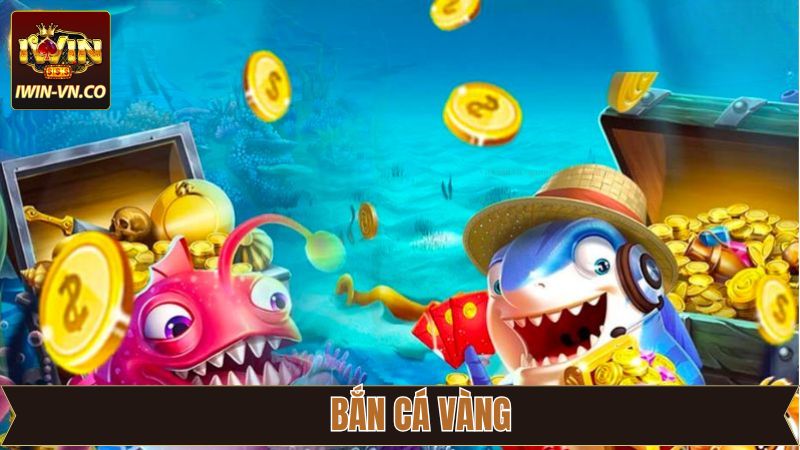 Bắn Cá Vàng Iwin - Đại Dương Kho Báu Chờ Khám Phá! 6 Bắn Cá Vàng Iwin - Đại Dương Kho Báu Chờ Khám Phá!