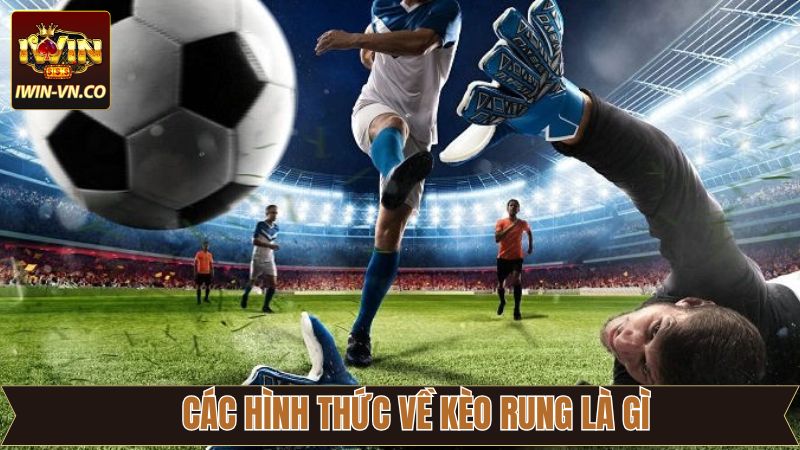 Kèo rung chấp quen thuộc