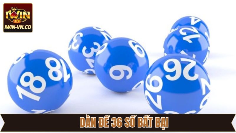 Dàn Đề 36 Số Bất Bại Iwin: Cơ Hội Trúng Thưởng Trong Tầm Tay