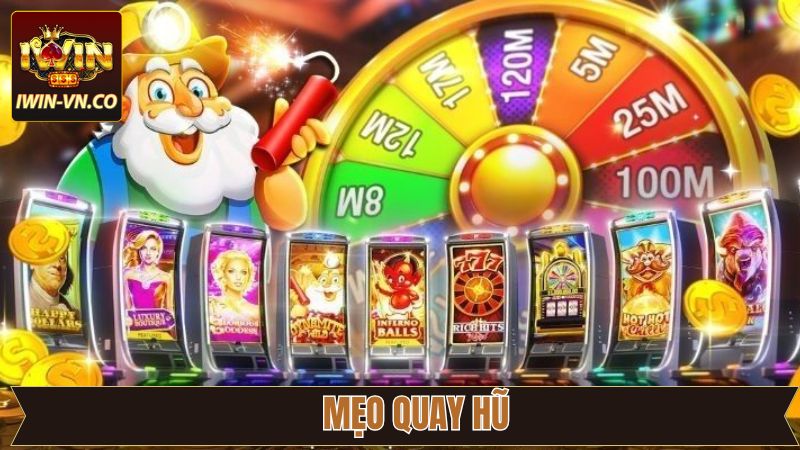 Mẹo Quay Hũ Trúng Jackpot Liên Tục Cho Người Mới Bắt Đầu
