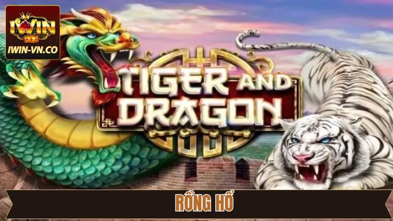 Rồng Hổ Iwin: Game Cá Cược Đỉnh Cao Hot Nhất Hiện Nay