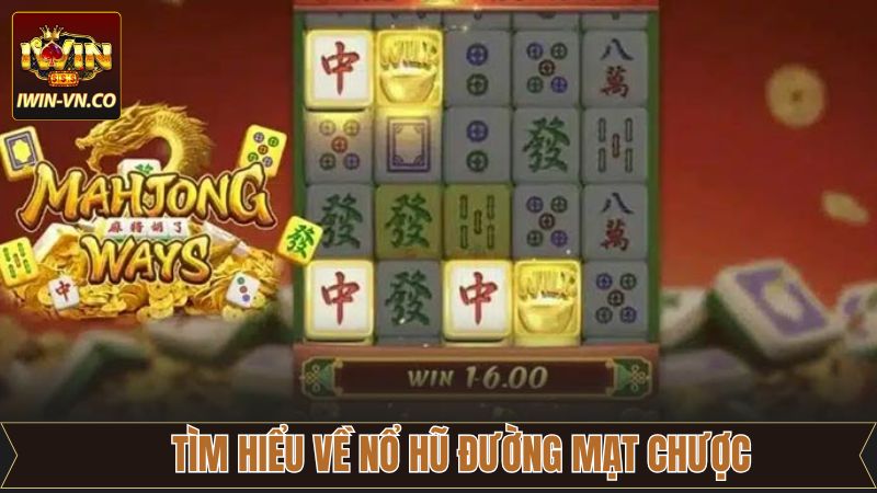 Nổ Hũ Đường Mạt Chược - Cơ Hội Rinh Kho Báu Lớn Tại Iwin 2 Tóm gọn vài điều về tựa game slot hot nhất tại Iwin