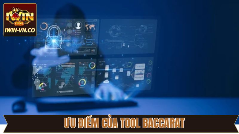 Tool Baccarat - Hỗ Trợ Phân Tích, Nâng Cao Cơ Hội Thắng Lớn 3 Tổng hợp ưu điểm ấn tượng của tool Baccarat